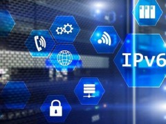 中国网络基础设施已全部支持IPv6
